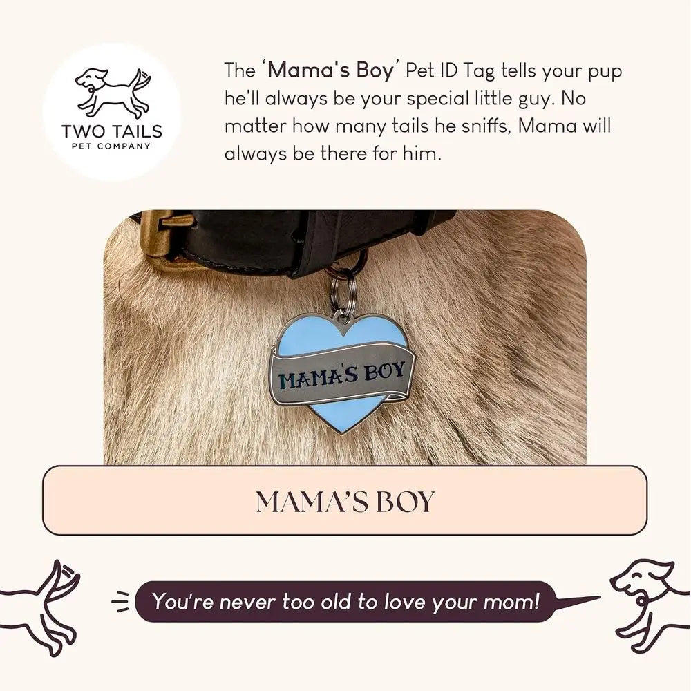 Personalized 'Mama's Boy' Pet ID Tag - Custom Engraved Dog Tags or Pets - Durable Brass, Silver Plating, ree Engraving or Dog's
